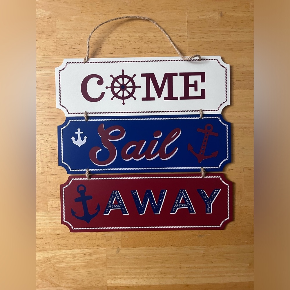 Come Sail Away sign!
